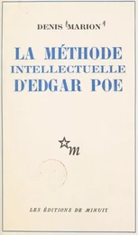 La méthode intellectuelle d'Edgar Poe