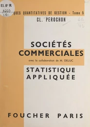 Techniques quantitatives de gestion (5). Sociétés commerciales