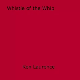 Whistle of the Whip