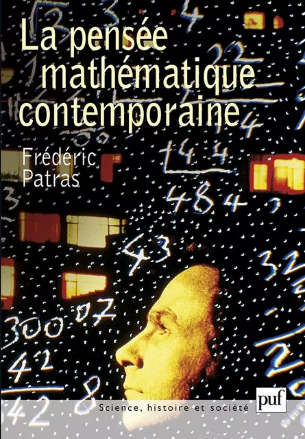 La pensée mathématique contemporaine - Frédéric Patras - Humensis