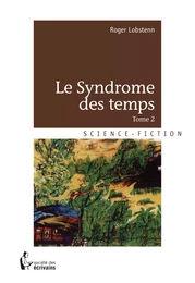 Le Syndrome des temps