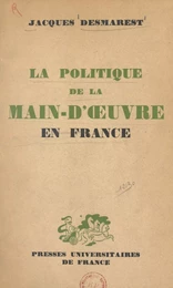 La politique de la main-d'œuvre en France