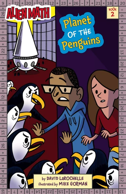 Planet of the Penguins (Alien Math Book 2) - David LaRochelle - Sterling Children's Books