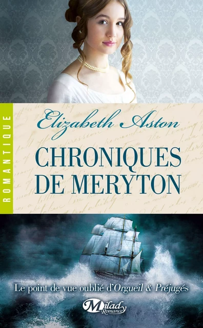 Chroniques de Meryton - Elizabeth Aston - Milady