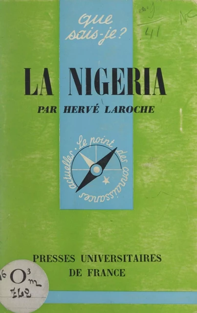 La Nigeria - Hervé Laroche - (Presses universitaires de France) réédition numérique FeniXX