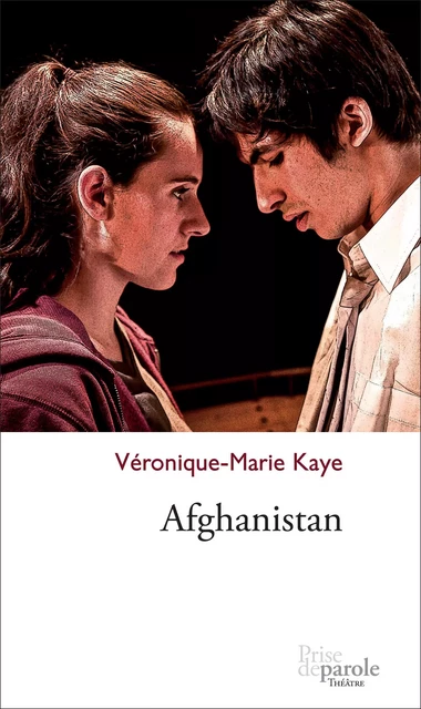 Afghanistan - Véronique-Marie Kaye - Éditions Prise de parole