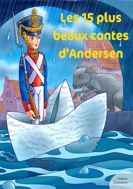 Les 15 plus beaux contes d'Andersen -  Andersen - Culture commune