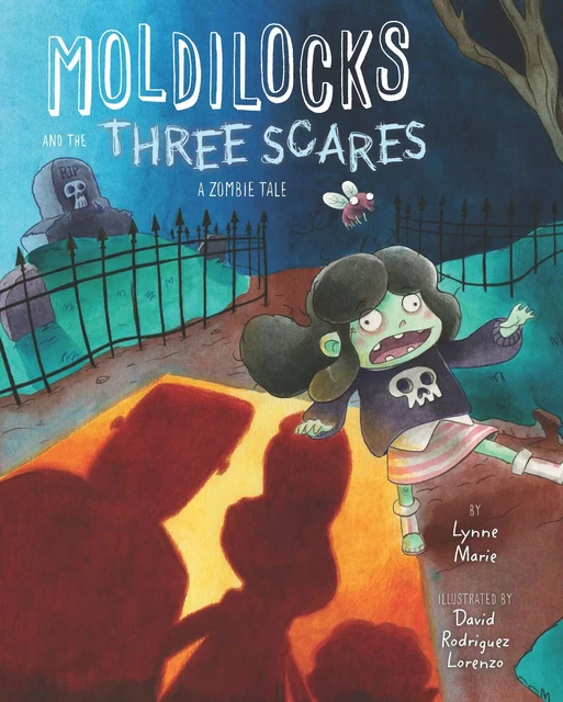 Moldilocks and the Three Scares - Lynne Marie - Sterling Children's Books