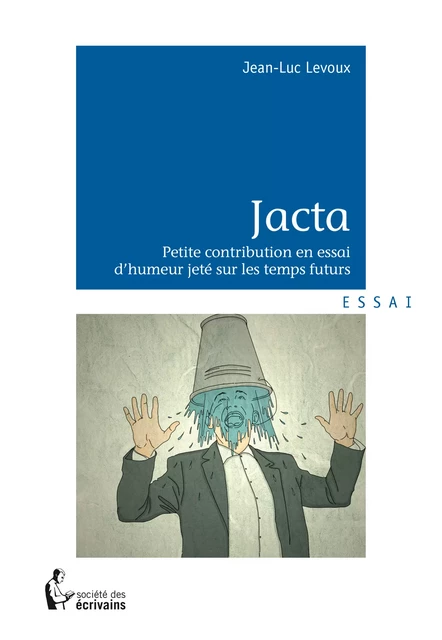 Jacta - Jean-Luc Levoux - Société des écrivains