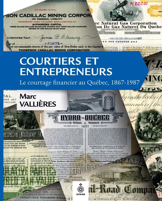 Courtiers et entrepreneurs - Marc Vallières - Éditions du Septentrion