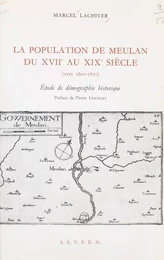 La population de Meulan du XVIIe au XIXe siècle : vers 1600-1870