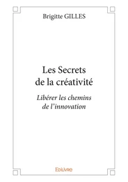 Les Secrets de la créativité