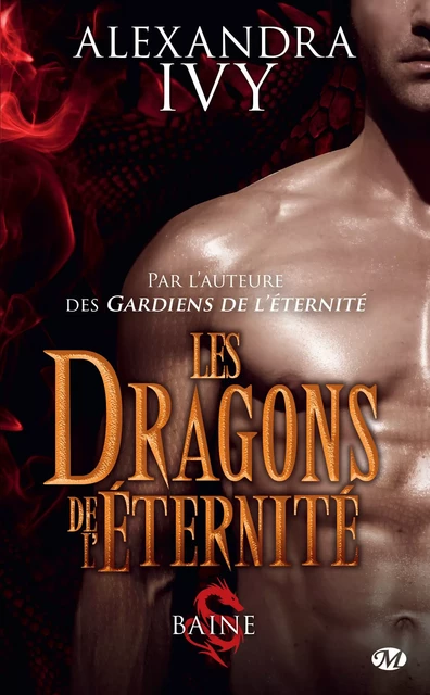 Les Dragons de l'éternité, T1 : Baine - Alexandra Ivy - Milady