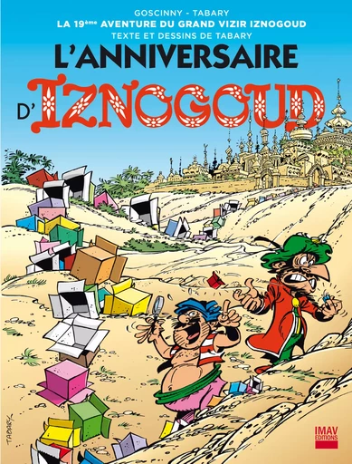 Iznogoud - tome 19 - L'anniversaire d'Iznogoud - Jean Tabary, René Goscinny - IMAV éditions