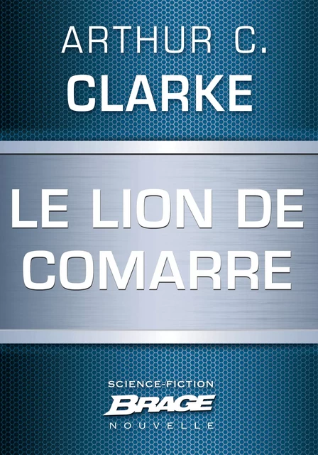 Le Lion de Comarre - Arthur C. Clarke - Bragelonne