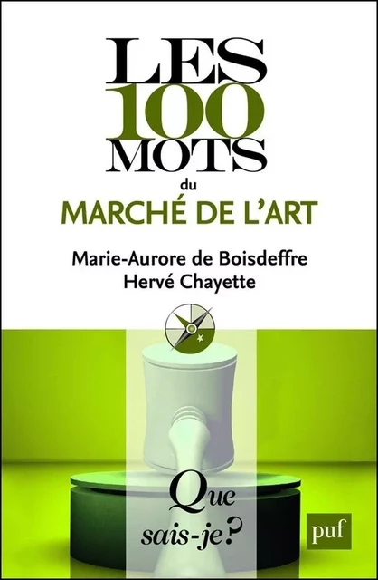 Les 100 mots du marché de l'art - Hervé Chayette, Marie-Aurore de Boisdeffre - Humensis