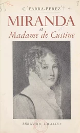 Miranda et Madame de Custine