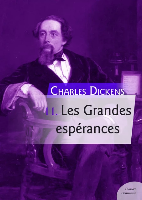 Les Grandes espérances - Charles Dickens - Culture commune