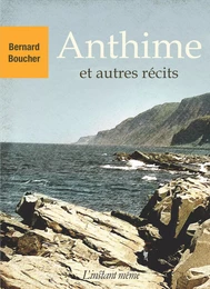 Anthime et autres récits