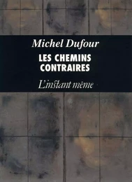 Les chemins contraires