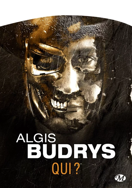 Qui? - Algis Budrys - Bragelonne