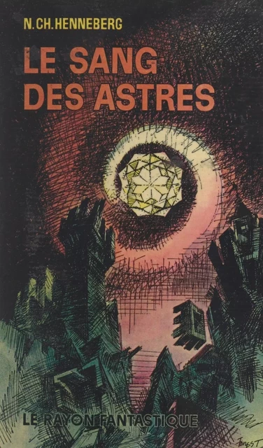 Le sang des astres - Nathalie Henneberg - (Hachette) réédition numérique FeniXX