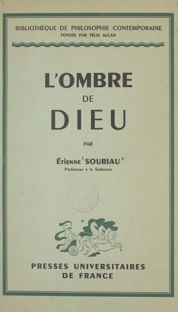 L'ombre de Dieu - Étienne Souriau - (Presses universitaires de France) réédition numérique FeniXX