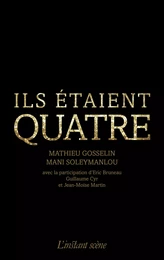 Ils étaient quatre