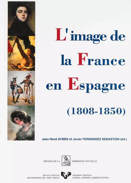 L'image de la France en Espagne (1808-1850) -  - Presses Sorbonne Nouvelle via OpenEdition