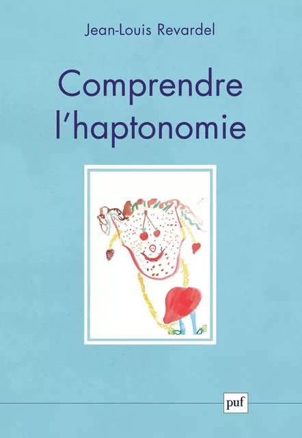 Comprendre l'haptonomie - Jean-Louis Revardel - Humensis