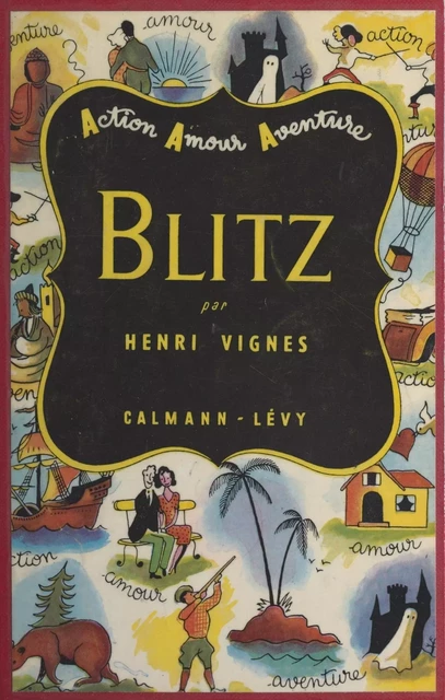 Blitz - Henri Vignes - (Calmann-Lévy) réédition numérique FeniXX