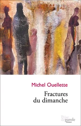 Fractures du dimanche