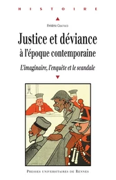 Justice et déviance à l'époque contemporaine