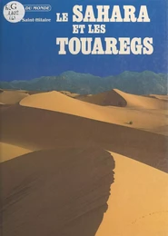 Le Sahara et les Touaregs