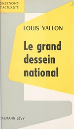 Le grand dessein national