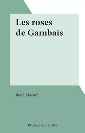 Les roses de Gambais