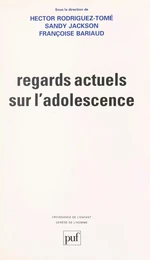 Regards actuels sur l'adolescence