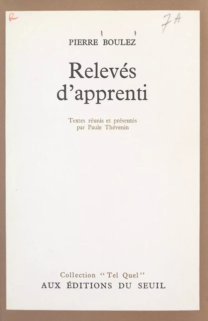 Relevés d'apprenti - Pierre Boulez - (Seuil) réédition numérique FeniXX