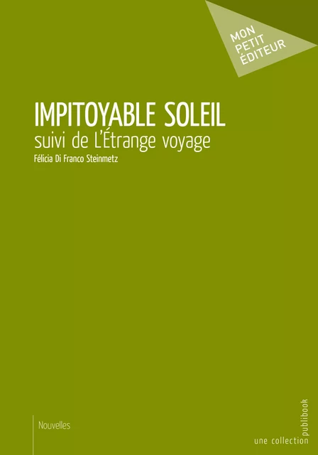 Impitoyable soleil - Félicia Di Franco - Mon Petit Editeur