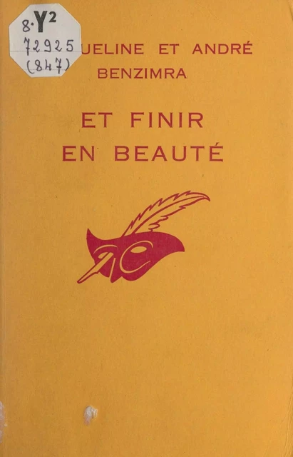 Et finir en beauté - André Benzimra, Jacqueline Benzimra - (Éditions Du Masque) réédition numérique FeniXX