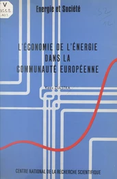 L'économie de l'énergie dans la Communauté européenne