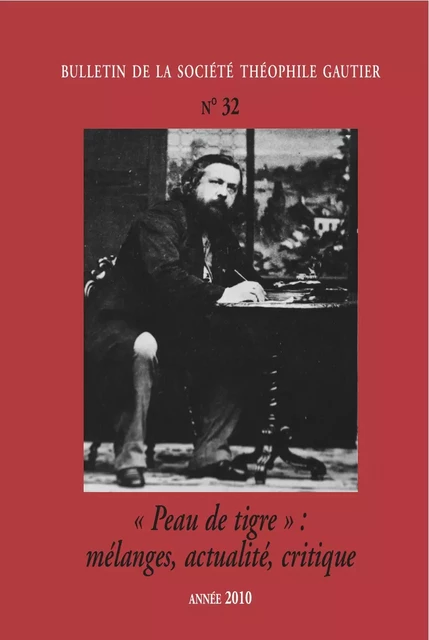 Bulletin de la société Théophile Gautier n°32 - Théofile Gautier Société - Lucie éditions