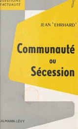 Communauté ou sécession