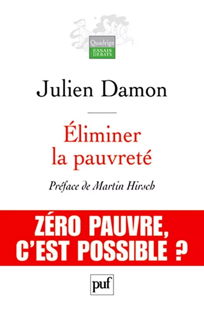 Éliminer la pauvreté - Julien Damon - Humensis