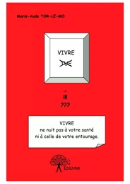 Vivre tue