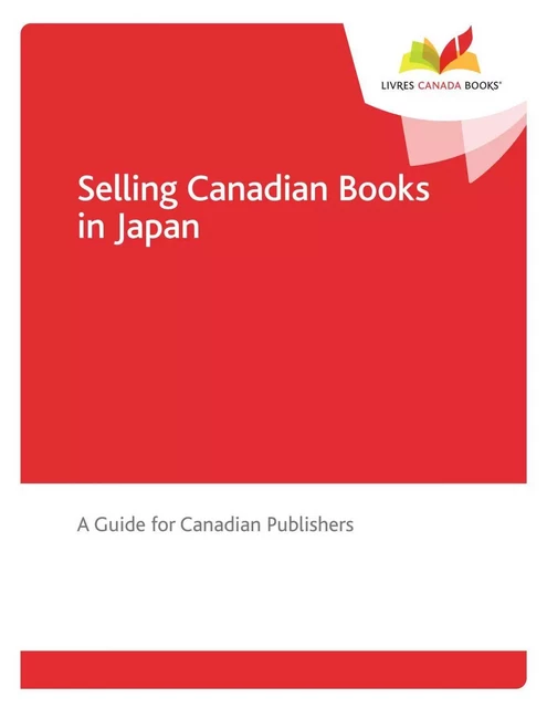 Selling Canadian Books in Japan - Frank Foley, Mark Gresham - Livres Canada Books