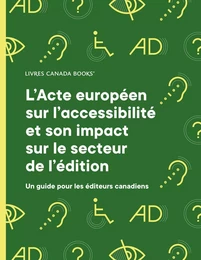 L’Acte européen sur l’accessibilité et son impact sur le secteur de l’édition