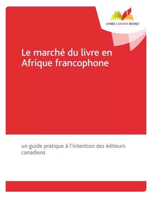 Le marché du livre en Afrique francophone - Antoine Ricard - Livres Canada Books