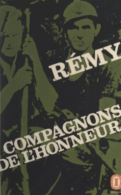 Compagnons de l'honneur -  Colonel Rémy - (Le Livre de poche) réédition numérique FeniXX