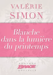 Blanche dans la lumière du printemps